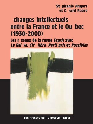 cover image of Echanges intellectuels entre la France et le Québec